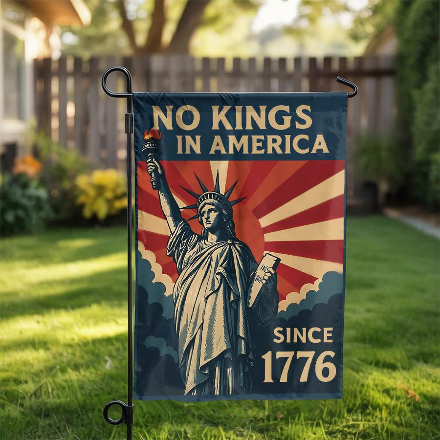No Kings In America Garden Flag | Statue of Liberty 1776 Patriotic Design | Premium Weather-Resistant Polyester | July 4th Independence Day Yard Decor