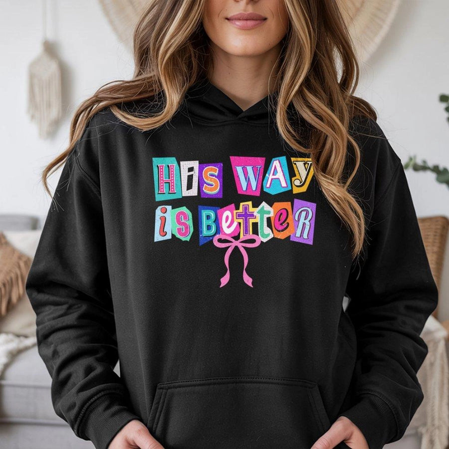 His Way Is Better Hoodie | Retro Coquette Bow Graphic Sweatshirt | Premium Cotton Blend | Christian Faith Gift for Her