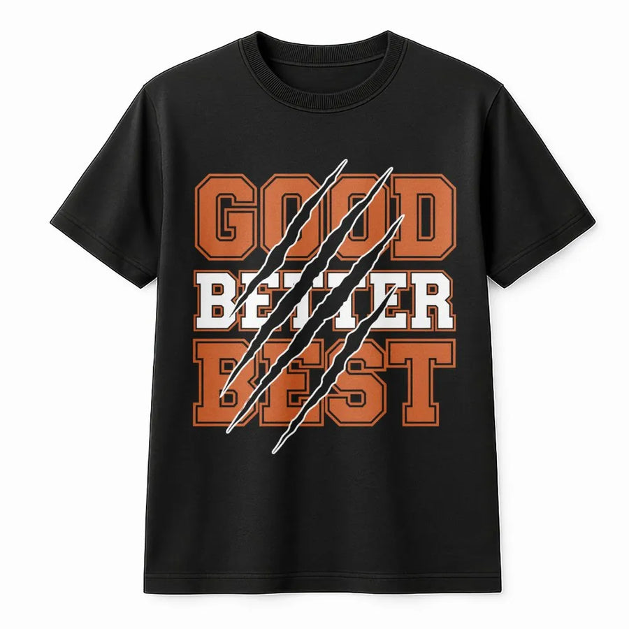 Good Better Best T-Shirt | Distressed Claw Mark Sports Graphic | Premium Cotton Unisex Tee | Motivation Gift for Football Fans and Athletes