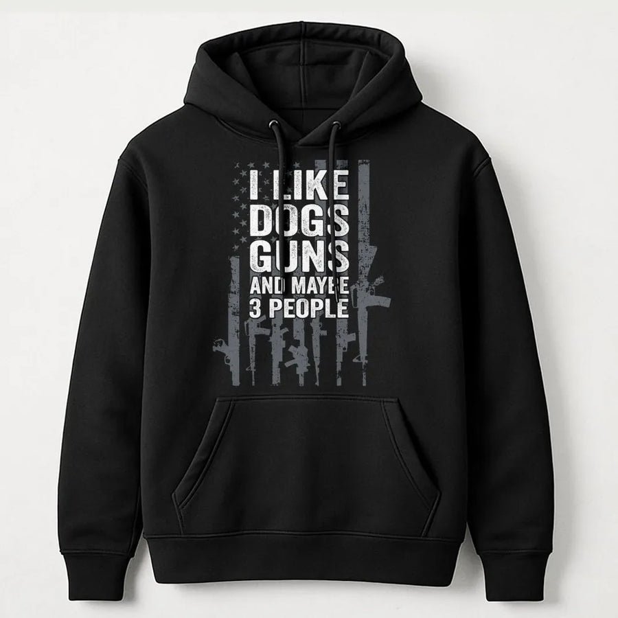 I Like Dogs Guns And Maybe 3 People Hoodie | Patriotic US Flag Graphic | Premium Cotton Blend | Funny Sarcastic Gift for Gun Owners