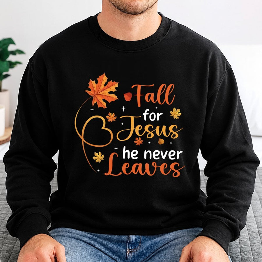 Fall For Jesus Sweatshirt | He Never Leaves Christian Autumn Graphic | Premium Cotton Blend Unisex Pullover | Faithful Thanksgiving Gift