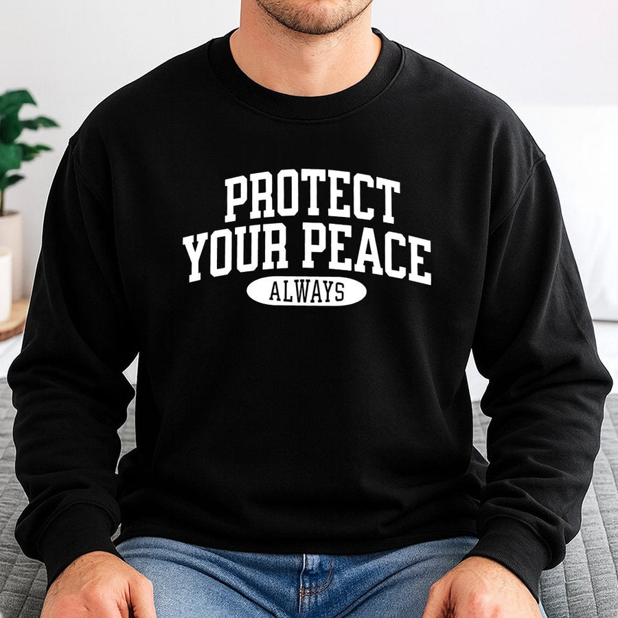 Protect Your Peace Sweatshirt | Inspirational Self Care Graphic | Premium Cotton Blend | Unisex Mindfulness Gift for Mental Health Awareness
