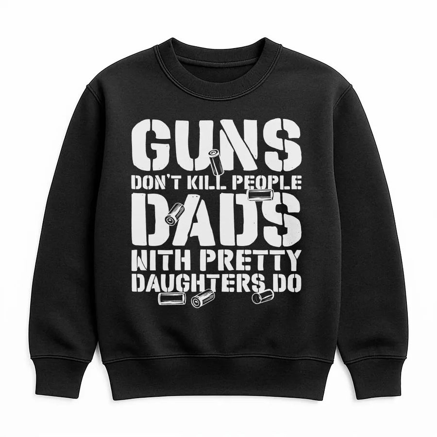 Protective Dad Sweatshirt | Funny Daughter Quote Graphic | Premium Cotton Blend | Gift for Father or New Dad