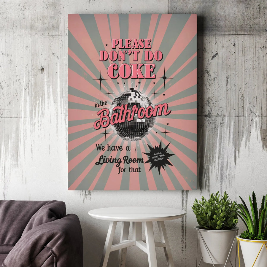 Funny Bathroom Wall Art | Retro Disco Ball Quote Print | Premium Canvas Decor | Edgy Home Decor Gift for Party Lovers