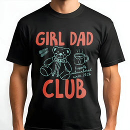 Girl Dad Club T-Shirt | Happily Outnumbered Funny Graphic | Premium Soft Cotton Tee | Father's Day Gift for New Dad