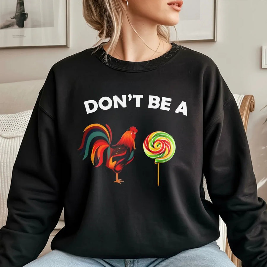 Funny Rooster Lollipop Sweatshirt | Sarcastic Pun Graphic Design | Soft Cotton-Blend Crewneck | Trendy Humor Gift For Him And Her