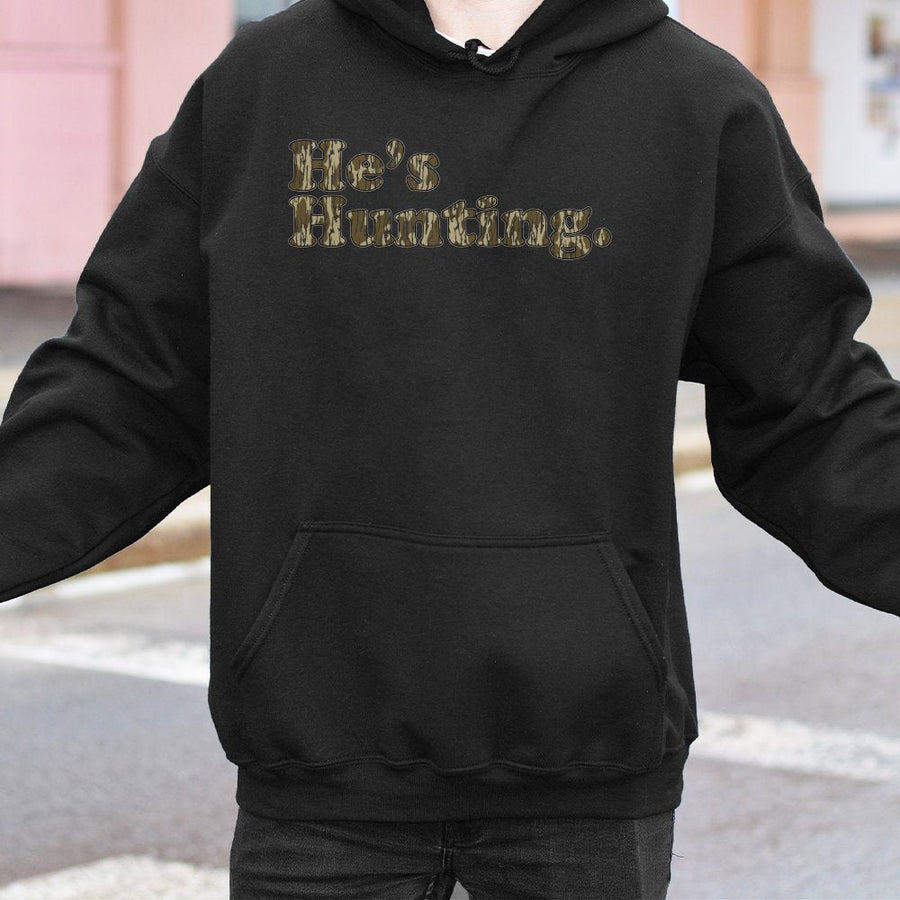 He's Hunting Hoodie | Camo Text Graphic Sweatshirt | Premium Cotton-Poly Blend | Gift for Hunter Outdoor Enthusiast
