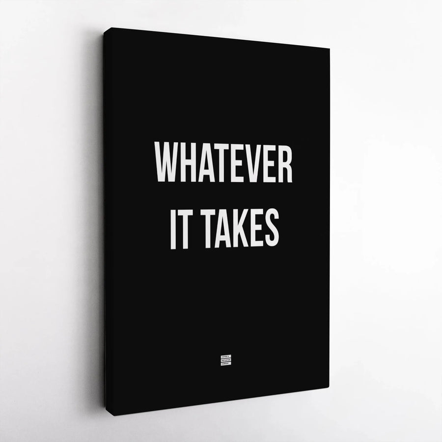 Whatever It Takes Canvas Wall Art | Motivational Gym Quote Decor | Premium Gallery Wrap Print | Success Mindset Gift For Office Or Home