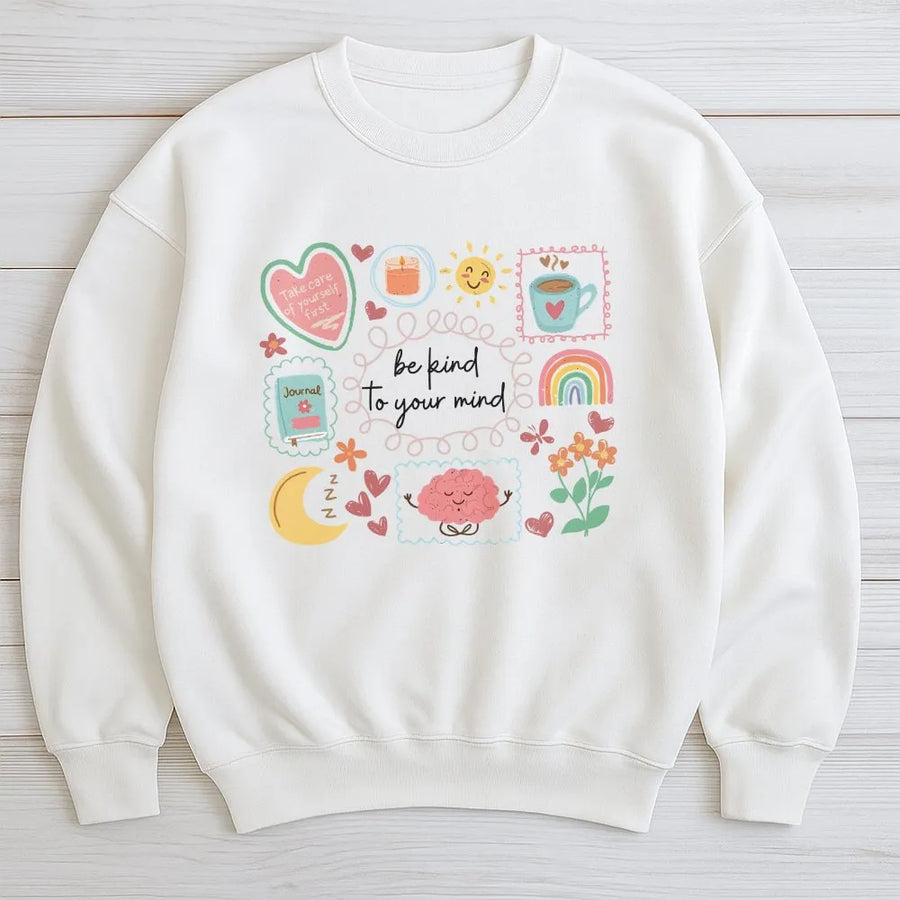 Mental Health Awareness Sweatshirt | Be Kind To Your Mind Vintage Graphic | Cozy Pullover Sweatshirt | Inspirational Self Care Gift
