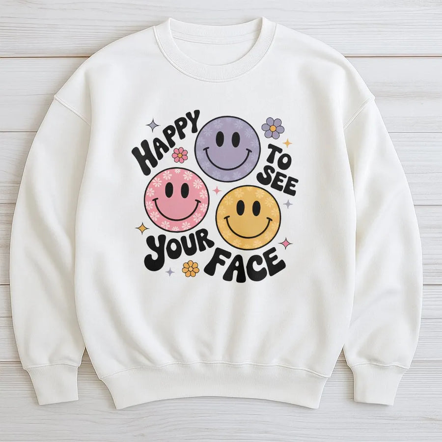 Happy To See Your Face Sweatshirt | Retro Smiley Face Graphic | Premium Cotton Blend | Teacher Appreciation Gift For Her