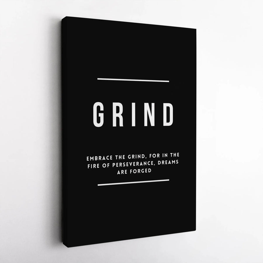 Grind Motivational Wall Art | Perseverance Quote Canvas Print | Premium Gallery-Wrapped Decor | Office & Home Gym Inspiration