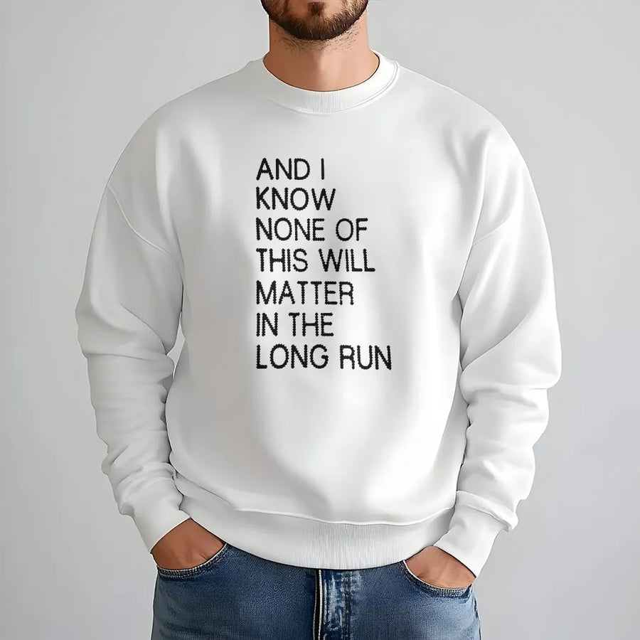 Existential Quote Sweatshirt | Y2K Aesthetic Minimalist Text Design | Premium Cotton-Blend Sweatshirt | Sarcastic Philosophy Gift for Adults
