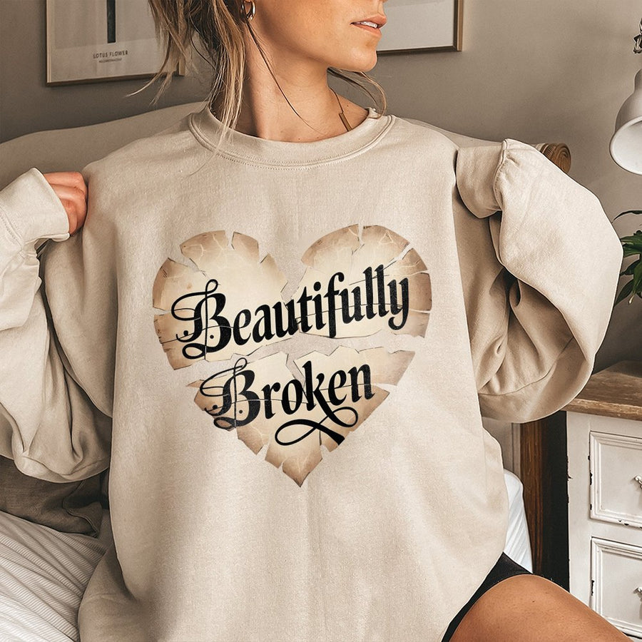 Beautifully Broken Heart Sweatshirt | Aesthetic Grunge Typography Graphic | Cotton-Poly Blend Premium Comfort | Mental Health Awareness Gift