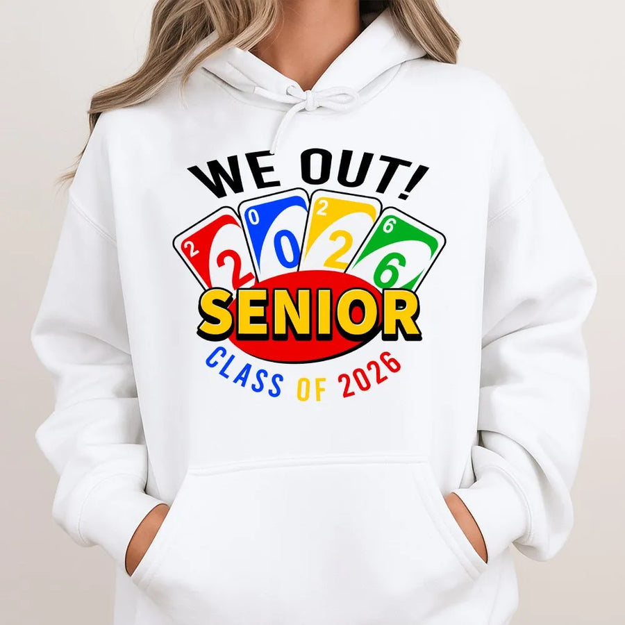 Senior Class Of 2026 Hoodie | We Out Card Game Graduation Design | Premium Unisex Pullover | Funny High School Graduation Senior Gift