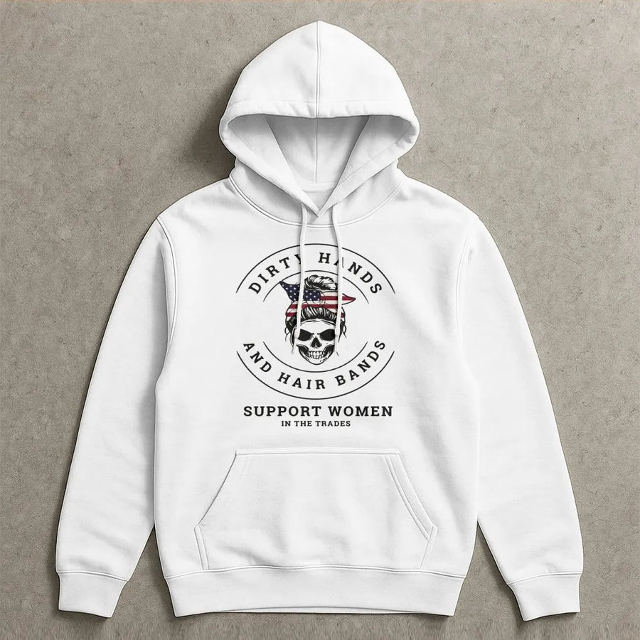 Women In Trades Hoodie | Dirty Hands Hair Bands Skull Graphic | Cotton-Blend Premium Quality | Gift for Female Mechanic Welder Electrician