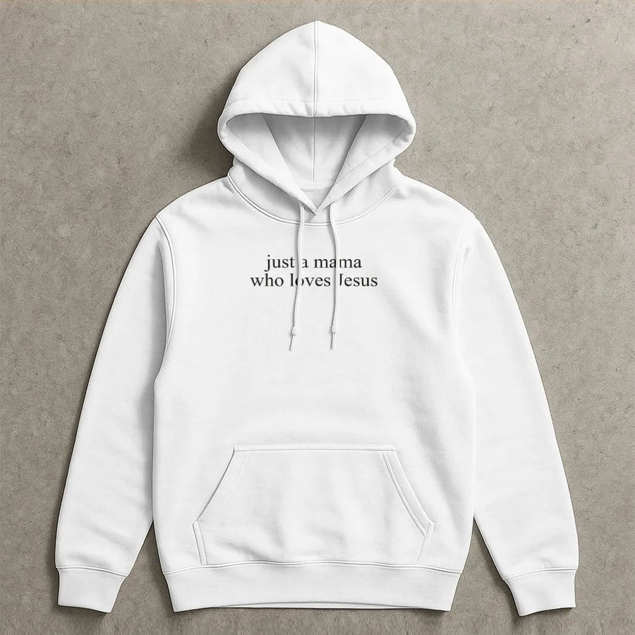 Mama Who Loves Jesus Hoodie | Christian Faith Based Apparel | Premium Soft Sweatshirt | Mother's Day Gift for Mom