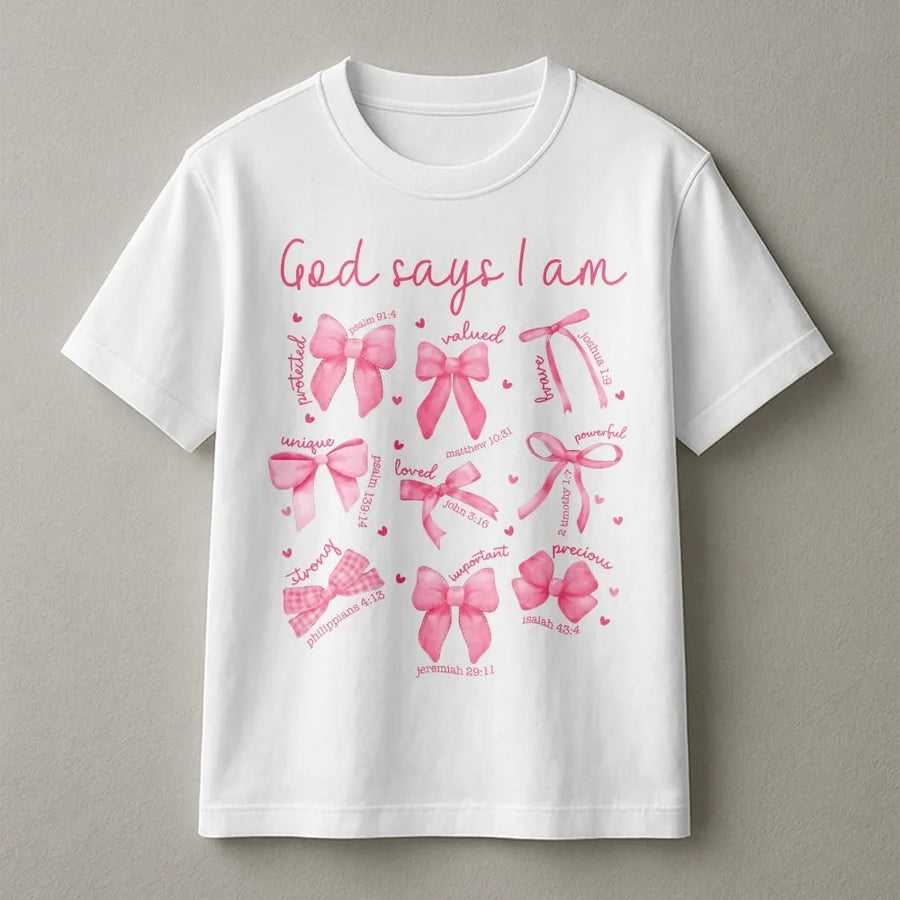 God Says I Am T-Shirt | Christian Pink Bow Aesthetic Design | Soft Premium Cotton Tee | Inspirational Faith Gift For Women And Girls