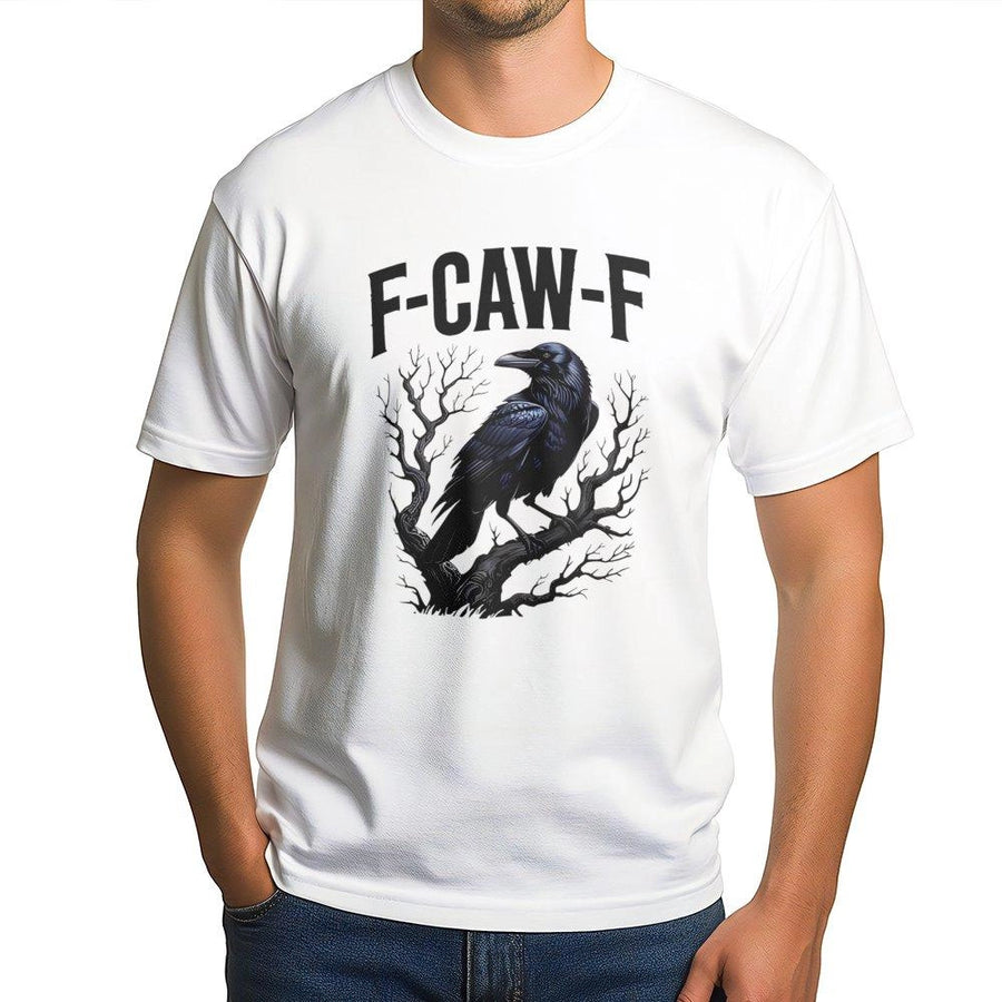 F-CAW-F Raven T-Shirt | Gothic Crow Graphic Art | Premium 100% Cotton Tee | Sarcastic Dark Academia Gift for Bird Lovers