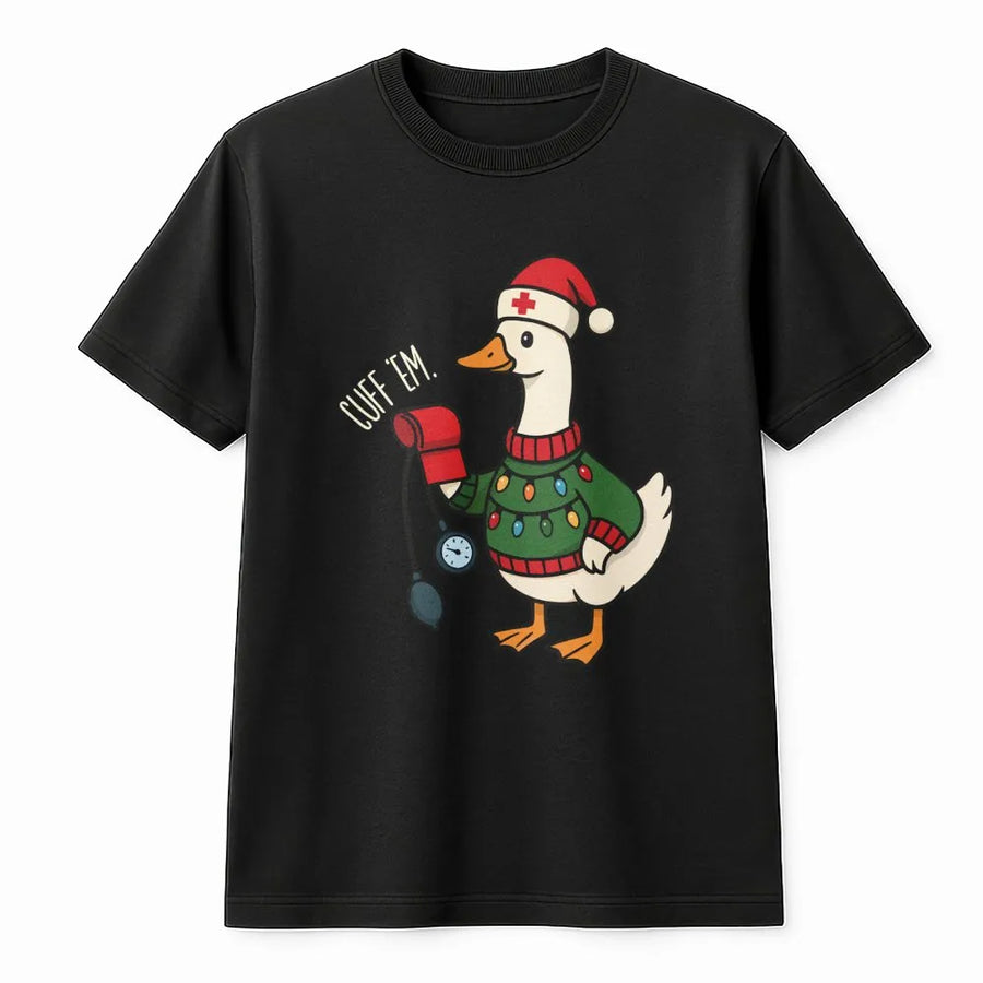 Nurse Christmas T-Shirt | Funny Cuff Em Goose Graphic | Premium Soft Cotton Tee | Holiday Gift For Nurses, Nursing Students, RN, LPN