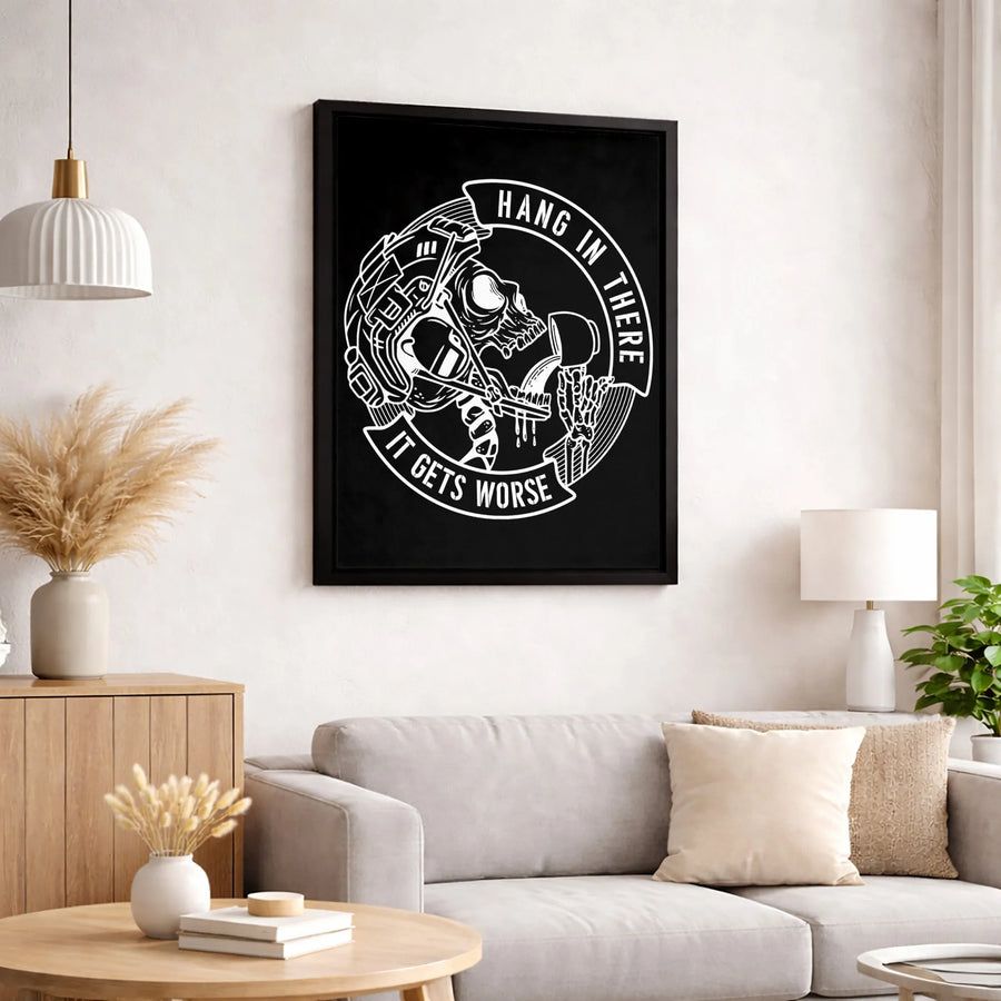 Hang In There It Gets Worse Canvas | Dark Humor Skeleton Art | Gallery-Quality Fade-Resistant Print | Gothic Home Office Decor Gift