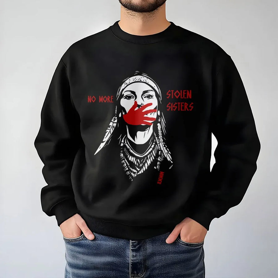 No More Stolen Sisters Sweatshirt | MMIW Red Handprint Graphic Tee | Premium Cotton | Indigenous Rights Awareness Gift