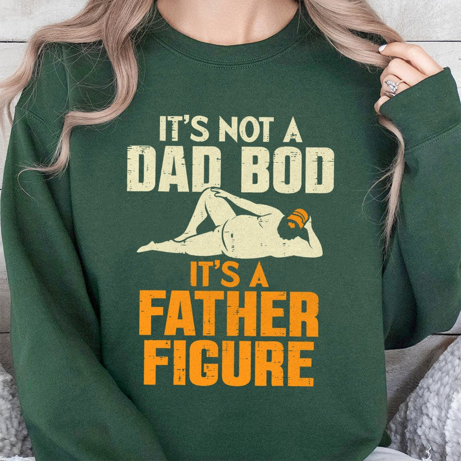 Not A Dad Bod It's A Father Figure Sweatshirt | Funny Dad Joke Graphic | Premium Cotton Blend | Best Gift For New Dads And Grandfathers