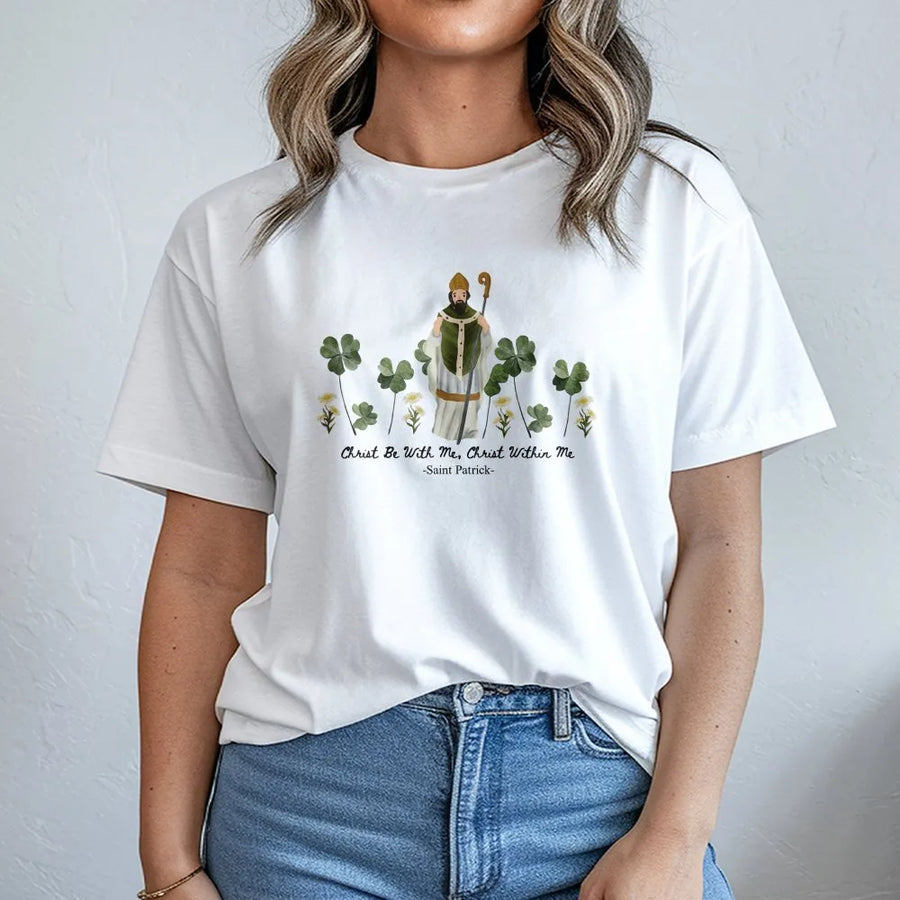 Saint Patrick Graphic T-Shirt | Christ Be With Me Catholic Quote | Premium Cotton Religious Apparel | St Patricks Day Gift for Men Women