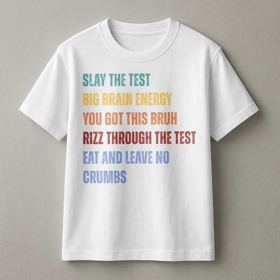 Slay The Test T-Shirt | Funny Retro Motivational Quote | Premium Cotton-Blend Pullover | State Testing Day Gift for Teacher Team