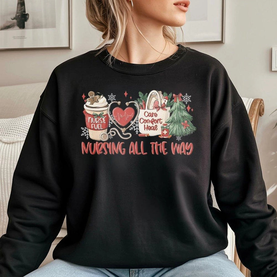 Christmas Nurse Sweatshirt | Nursing All The Way Festive Graphic | Premium Cotton Blend | Gift For RN Nursing Student
