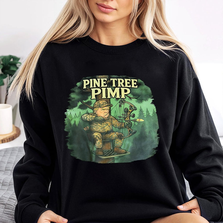 Pine Tree Pimp Sweatshirt | Funny Bow Hunting Graphic | Premium Cotton Blend Crewneck | Patriotic Outdoorsman Gift for Hunters