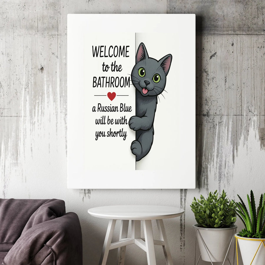 Russian Blue Cat Bathroom Canvas | Funny Welcome Quote Wall Art | Premium Fade-Resistant Print | Unique Decor Gift for Cat Lovers
