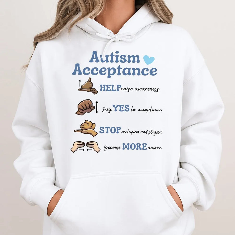 Autism Acceptance Hoodie Sweatshirt | Inspirational Sign Language Design | Premium Cotton Blend | Gift for SPED Teacher & Advocate