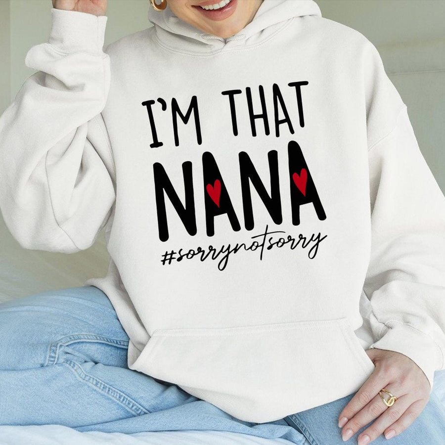I'm That Nana Hoodie | Funny Grandma Quote Sweatshirt | Soft Cotton-Poly Blend | Best Gift For Grandmother Birthday Or Mother's Day 2026