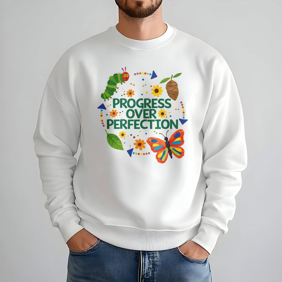 Progress Over Perfection Sweatshirt | Caterpillar Butterfly Growth Design | Premium Cotton Blend | Teacher Appreciation Gift or Inspirational Apparel