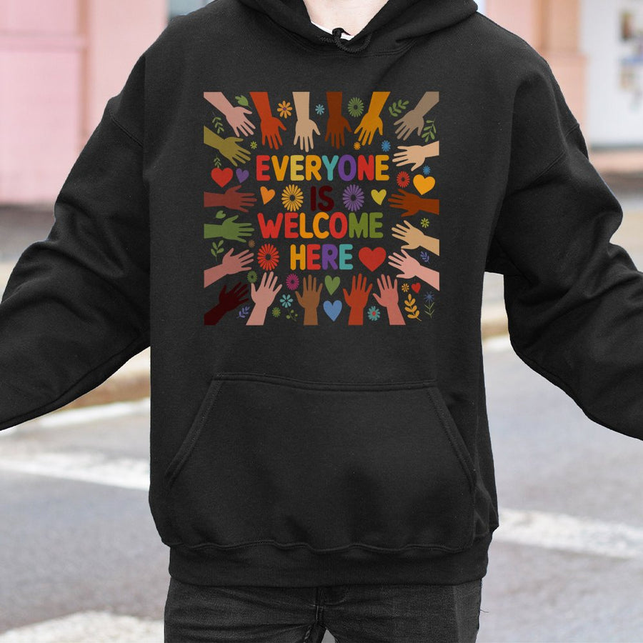 Everyone Is Welcome Here Hoodie | Kindness Equality Diversity Graphic Sweatshirt | Cotton Blend Premium Pullover | Teacher Gift Inclusion Apparel