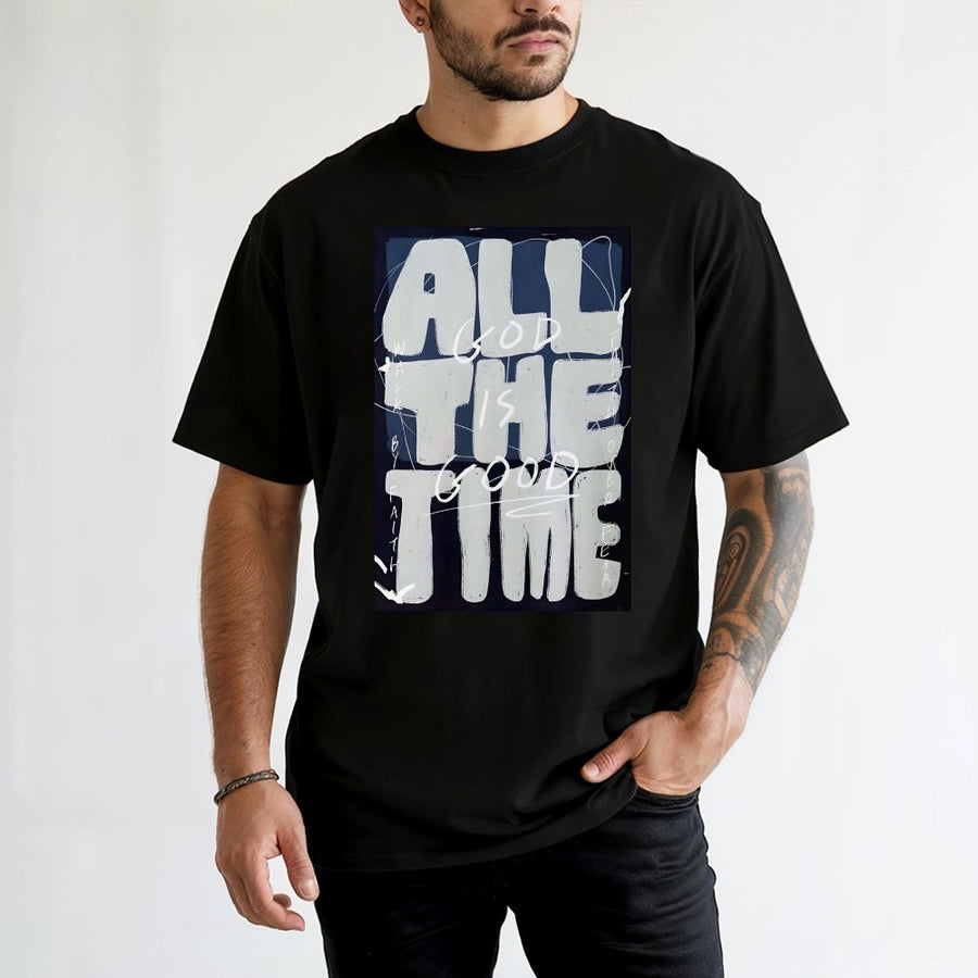 God Is Good All The Time T-Shirt | Modern Christian Graphic Faith Apparel | 100% Cotton Premium Tee | Gift For Believers And Church Group Wear