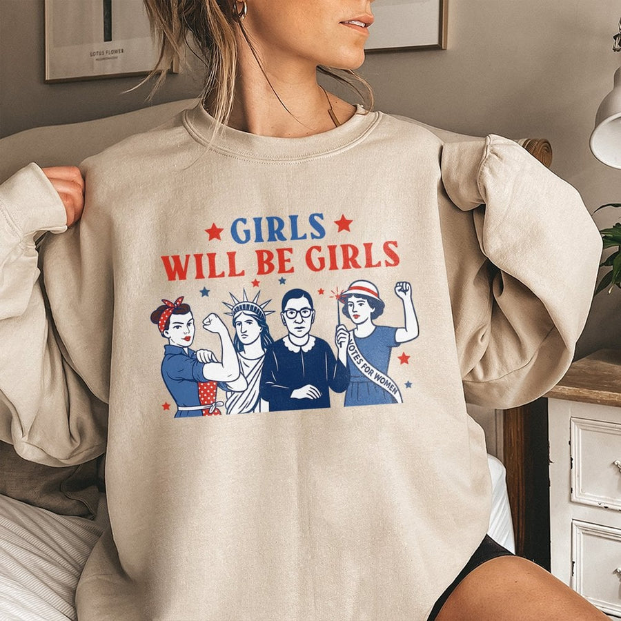 Girls Will Be Girls Feminist Sweatshirt | Empowering Women Historical Figures Graphic | Premium Cotton Blend | Gift for Women & History Enthusiasts