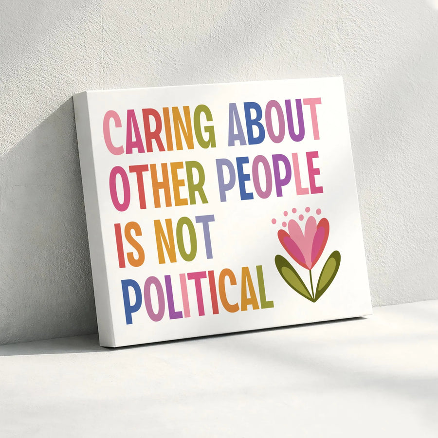 Caring About People Canvas Wall Art | Inspirational Positive Quote Print | Premium Fade-Resistant Canvas | Progressive Home & Office Decor Gift