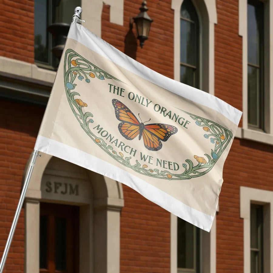 Monarch Butterfly Political Flag | Art Nouveau 'Only Orange Monarch' | Double-Sided Polyester | Funny Progressive Statement Yard Decor Gift