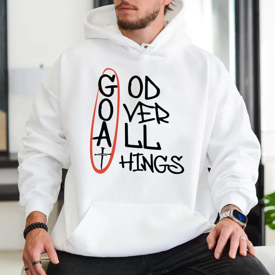 God Over All Things Hoodie | GOAT Christian Graphic Sweatshirt | Premium Cotton Blend | Faith-Based Gift for Men and Women