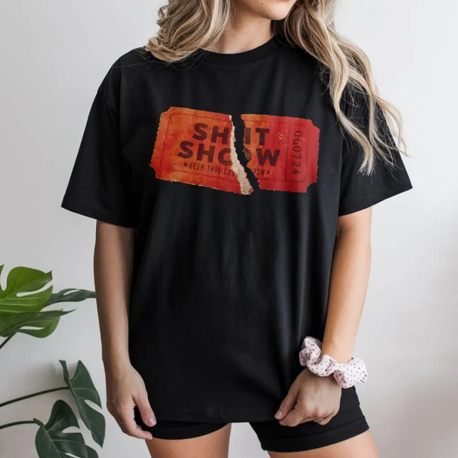 Ticket To The Shit Show T-Shirt | Distressed Graphic Print | Premium Soft Cotton | Funny Concert Festival Gift For Men And Women