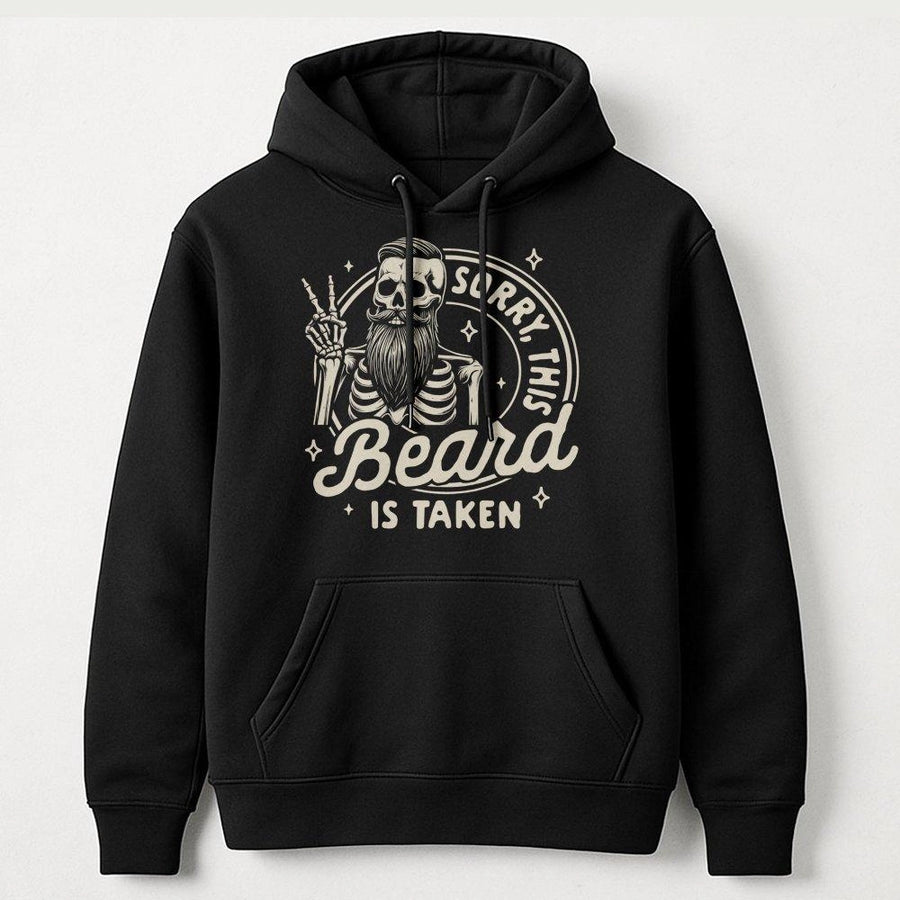 Sorry This Beard Is Taken Hoodie | Funny Skeleton Bearded Man Graphic | Premium Cotton Blend Unisex Sweatshirt | Great Gift for Husband or Boyfriend