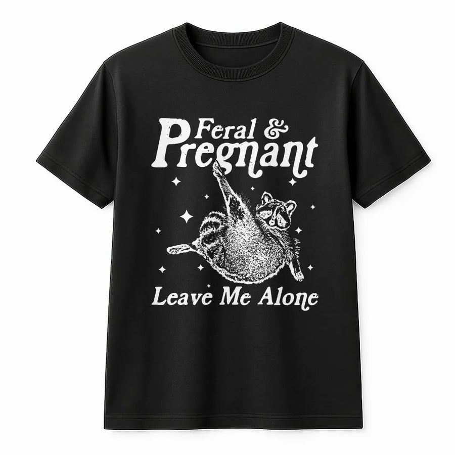 Feral and Pregnant T-Shirt | Funny Raccoon Graphic Tee | Soft Cotton Maternity Top | Humorous Pregnancy Announcement Gift for Women