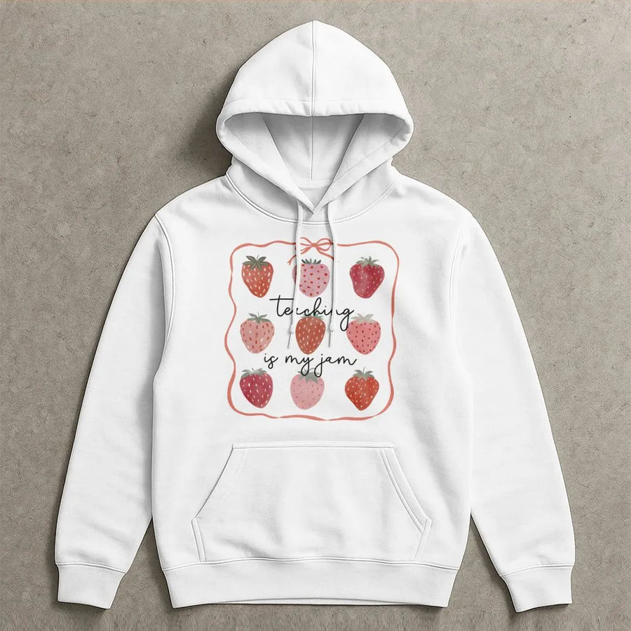 Teaching Is My Jam Hoodie | Cute Strawberry Graphic Sweatshirt | Soft Cotton Blend | First Day of School Gift for Educator
