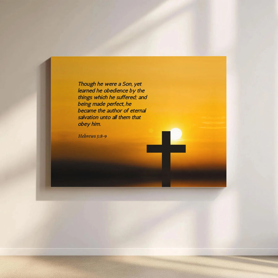 Hebrews 5:8-9 Bible Verse Canvas | Cross at Sunset Christian Wall Art | Premium Fade-Resistant Gallery Wrap | Religious Home Decor Gift