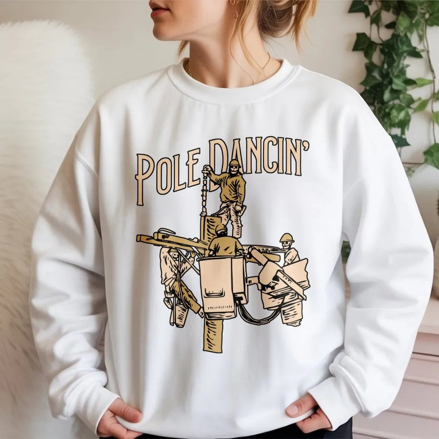Pole Dancin’ Lineman Sweatshirt | Funny Utility Worker Graphic | Premium Cotton Blend Crewneck | Gift for Electrician or Power Line Worker