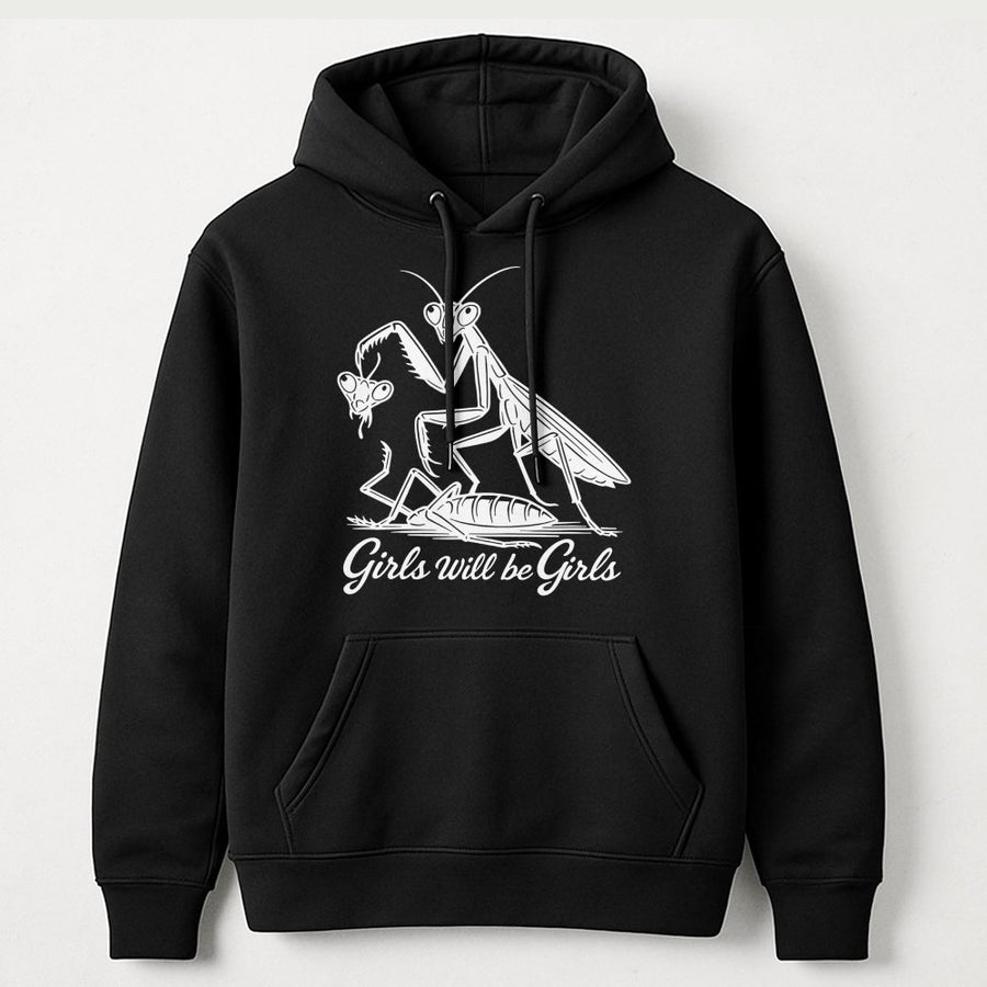 Praying Mantis Hoodie | Girls Will Be Girls Funny Insect Graphic | Premium Cotton Blend Unisex Sweatshirt | Gift for Entomologist or Nature Lover