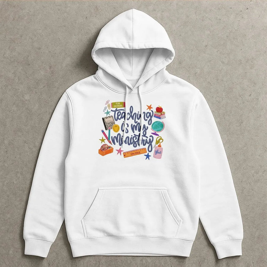 Teaching Is My Ministry Hoodie | Cute School Supplies Graphic | Premium Cotton Blend | Christian Teacher Appreciation Gift