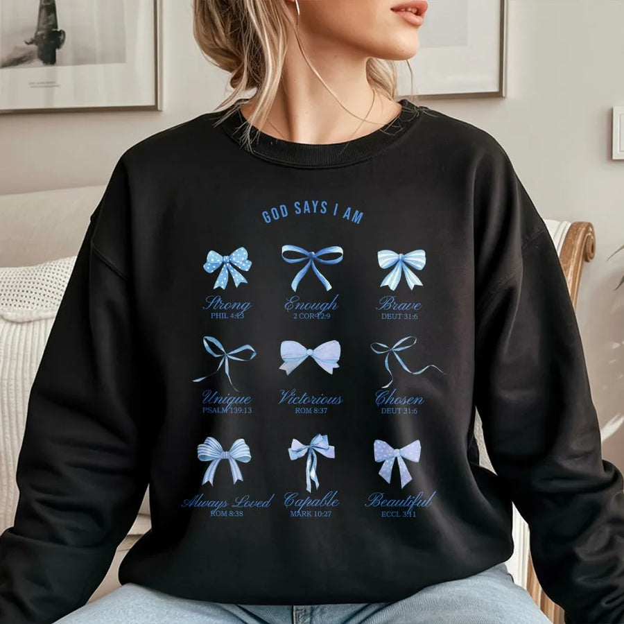 God Says I Am Sweatshirt | Christian Coquette Blue Bows Bible Verse Design | Soft Cotton Blend Pullover | Inspirational Gift for Her