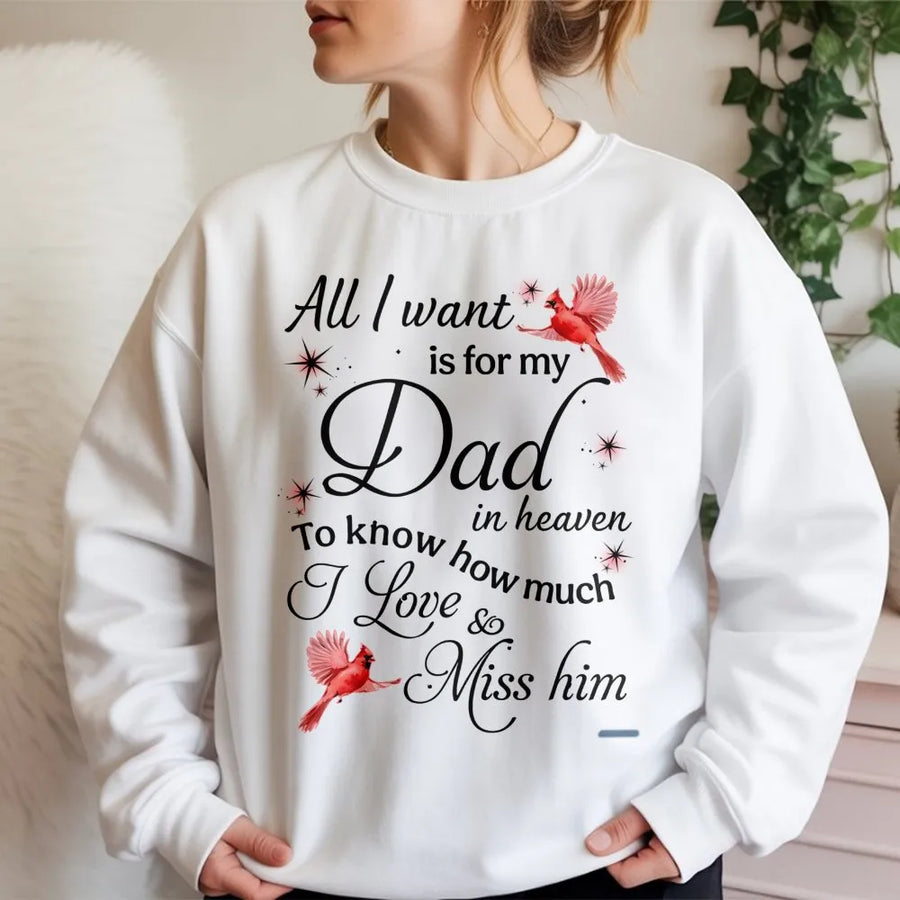 Memorial Dad Sweatshirt | Cardinal Bird Sympathy Design | Premium Cotton Blend | Gift For Grieving Loss Of Father Remembrance Apparel